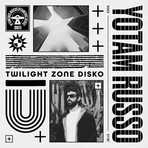 Lott, Yotam Russo - Twilight Zone Disko [IDI013]